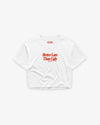 Cropped Tee - Better Late Than Ugly