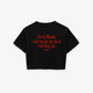Cropped Tee - I Will Block You