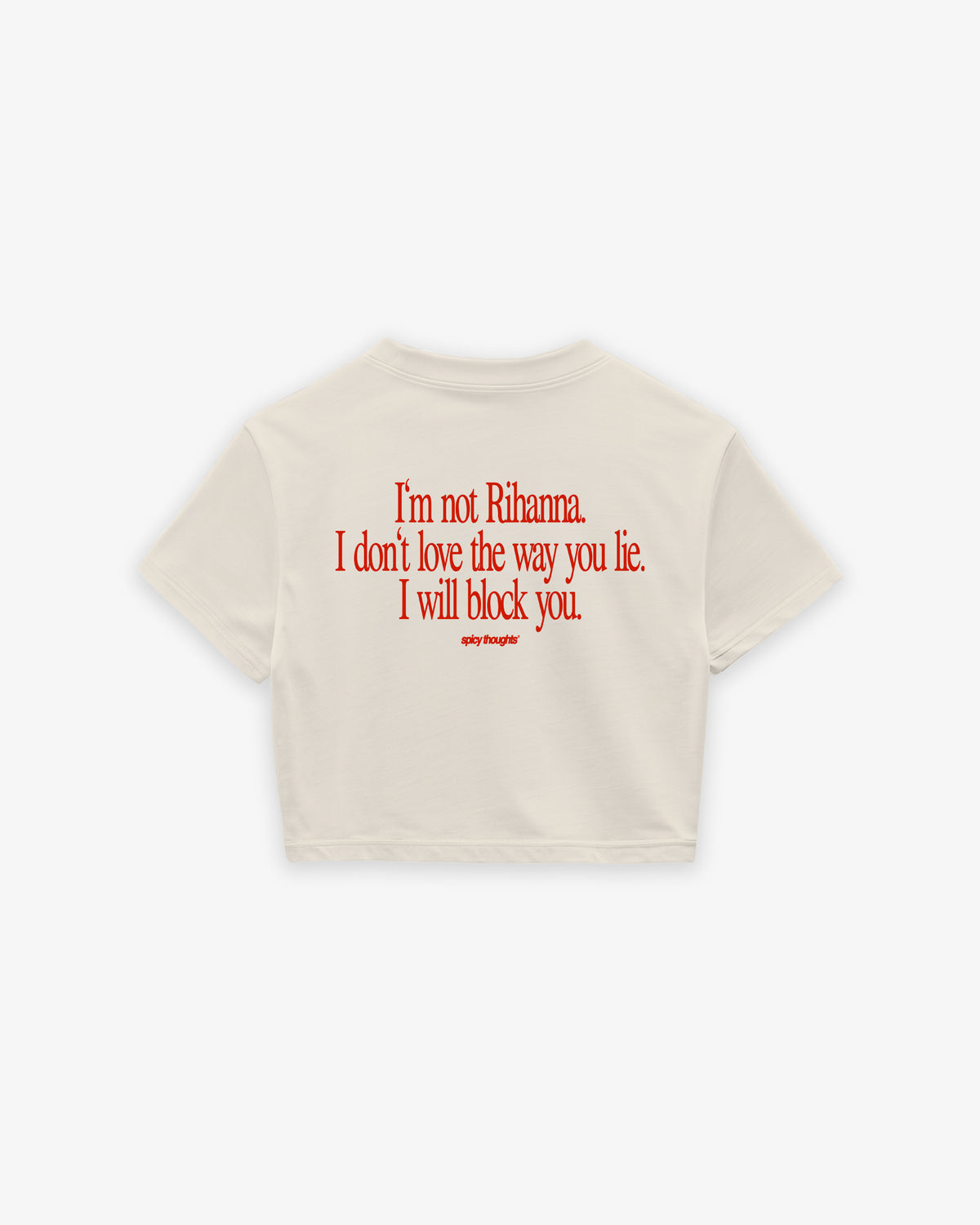 Cropped Tee - I Will Block You