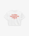 Cropped Tee - I Will Block You