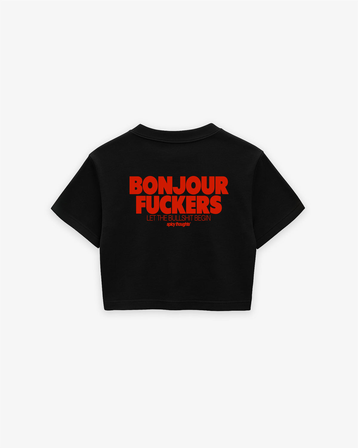 Cropped Tee - Bonjour Fuckers
