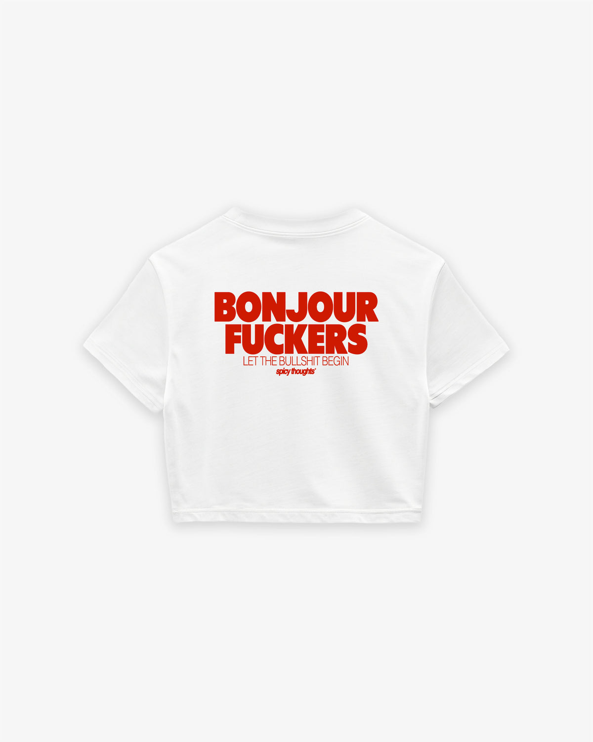 Cropped Tee - Bonjour Fuckers