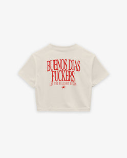 Cropped Tee - Buenos Dias Fuckers