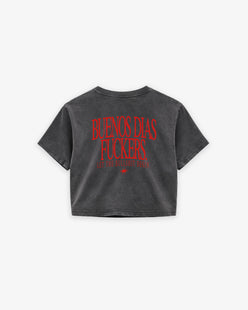 Cropped Tee - Buenos Dias Fuckers
