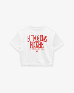 Cropped Tee - Buenos Dias Fuckers