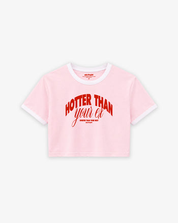 Cropped Tee Two Tone - Hotter Than Your Ex Sweet Than Your Next
