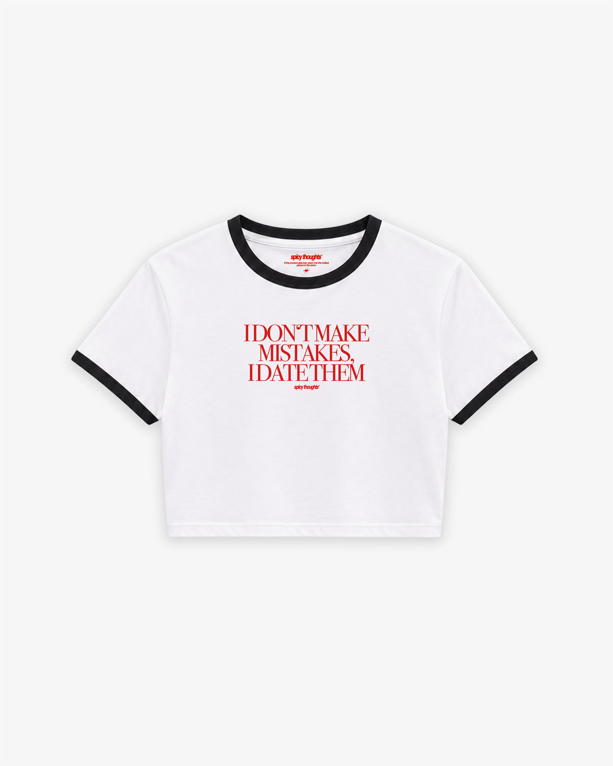 Cropped Tee Two Tone - I Don’t Make Mistakes