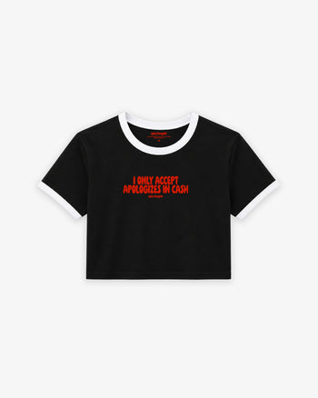 Cropped Tee Two Tone - I Only Accept Apologies In Cash