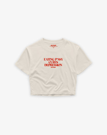 Cropped Tee - Eating P*ssy Cures Depression