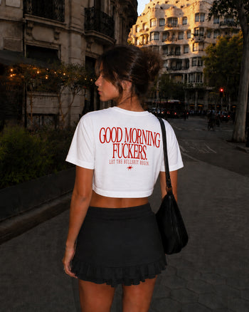 Cropped Tee - Good Morning Fuckers
