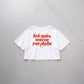 Cropped Tee - Send Me Your Playlist