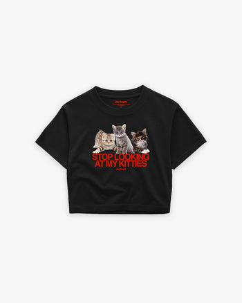 Cropped Tee - Stop Looking At My Kitties