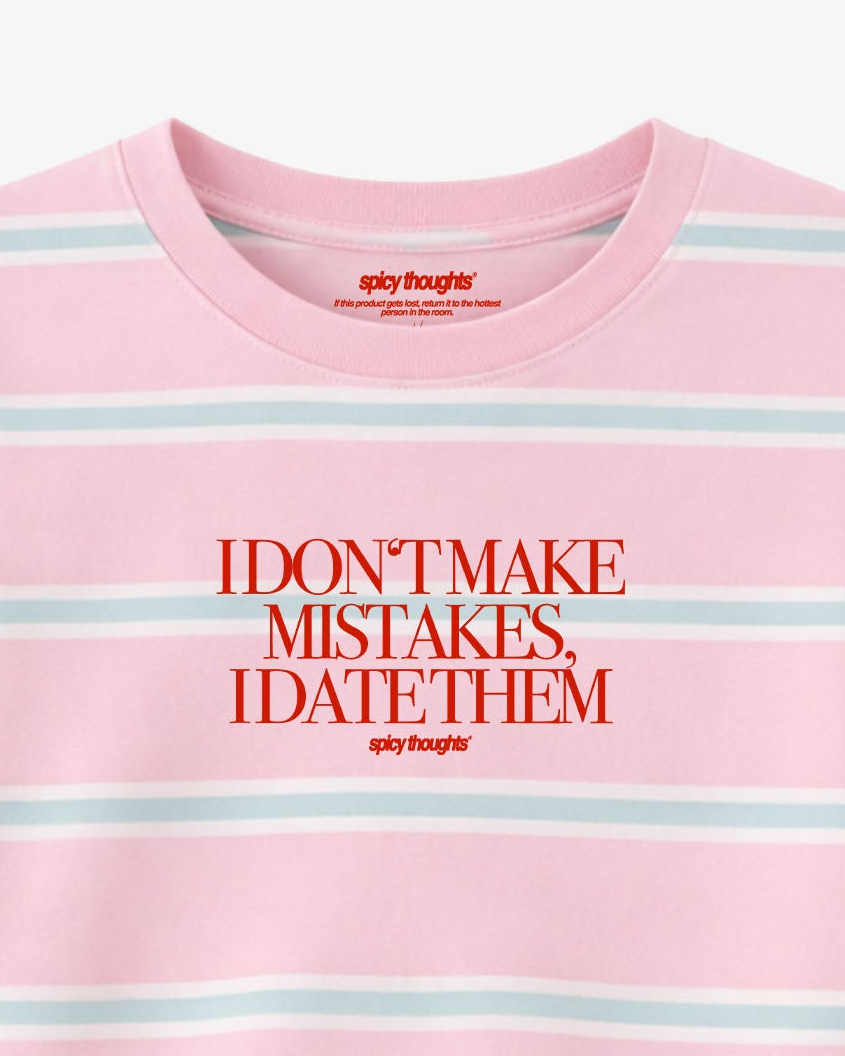 Cropped Tee Stripe - I Don’t Make Mistakes
