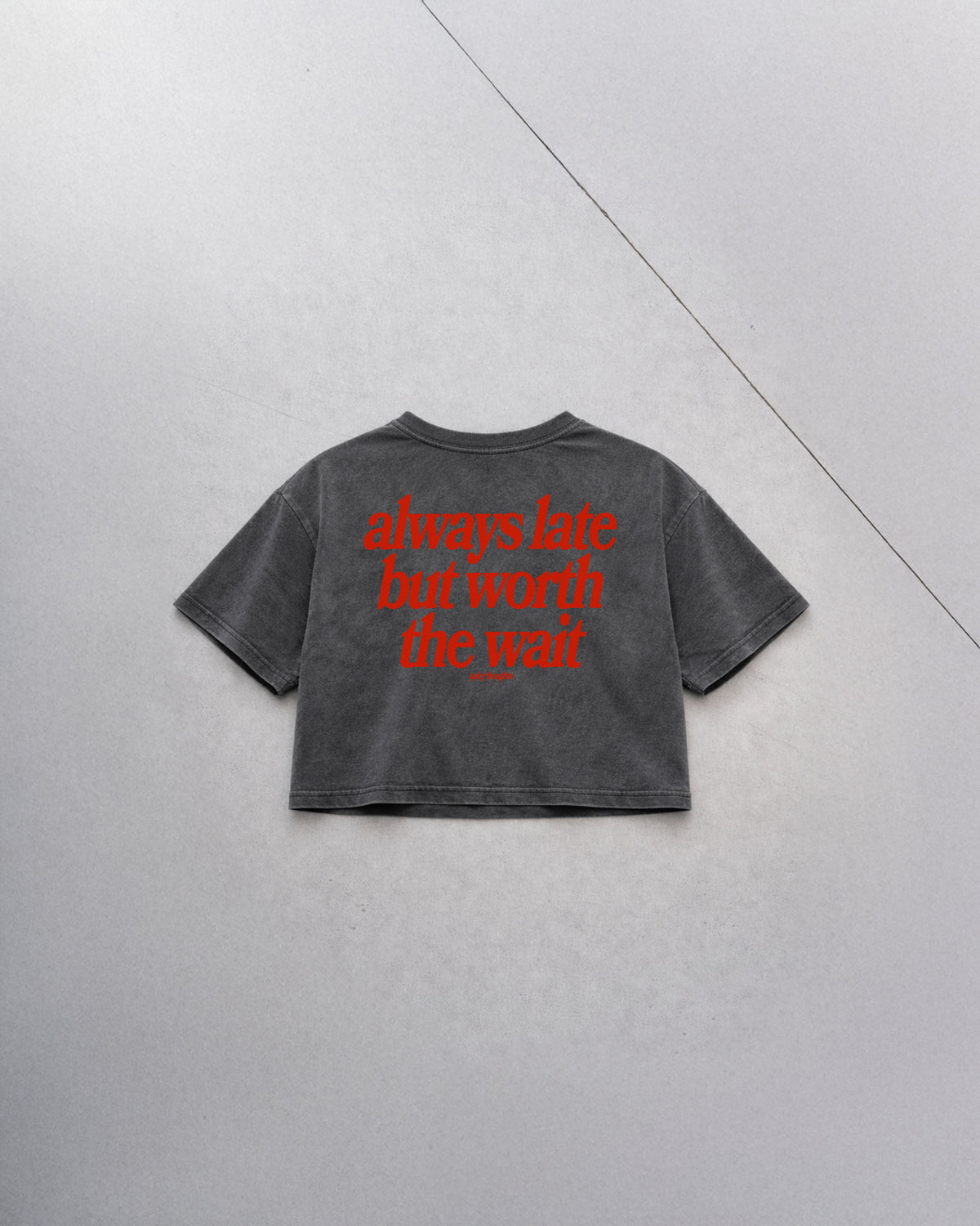 Cropped Tee - Always Late