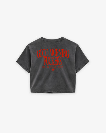 Cropped Tee - Good Morning Fuckers