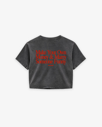 Oversize Cropped Tee - Make Your Own Money & Marry Someone Funny