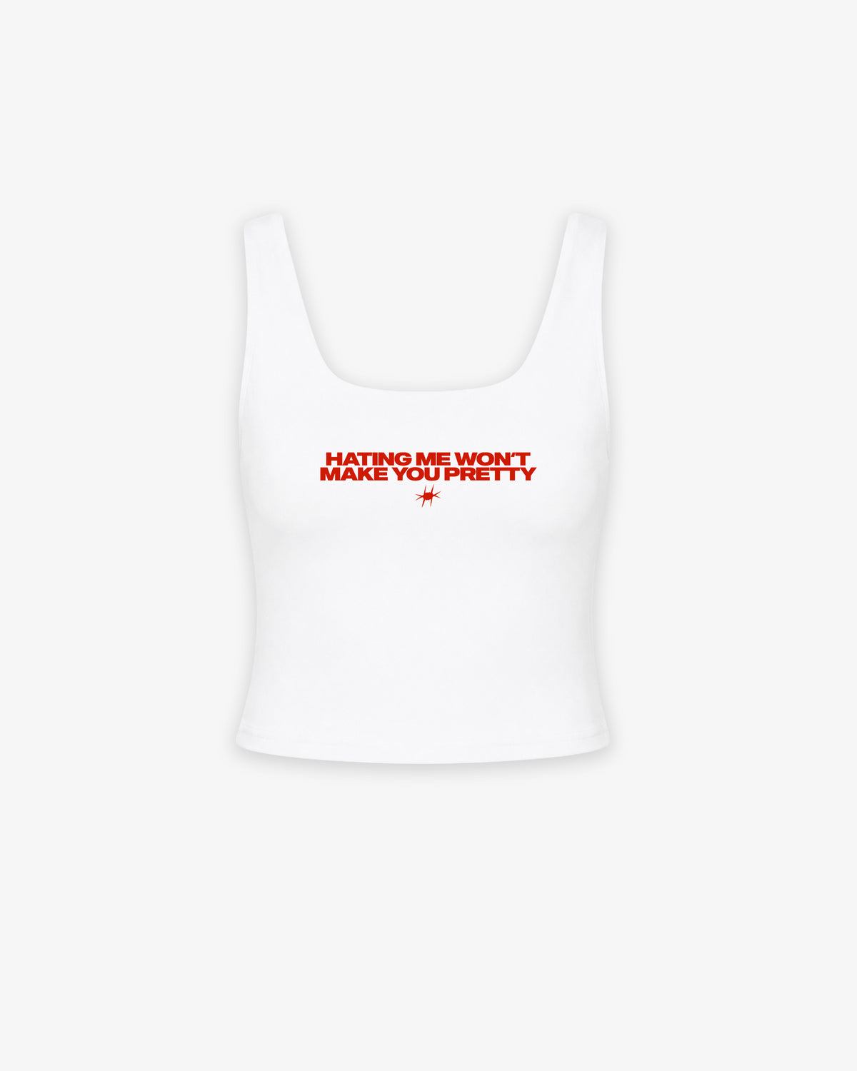 Cropped Top - Hating Me Won’t Make You Pretty