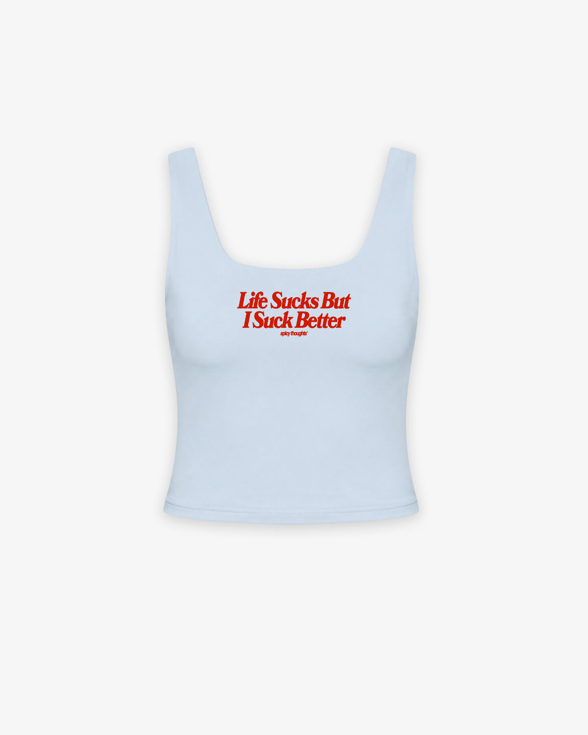 Cropped Top - Life Sucks But I Suck Better