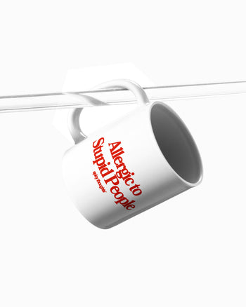 Ceramic Cup - Allergic To Stupid People