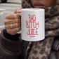 Ceramic Cup - Bad Bitch Juice