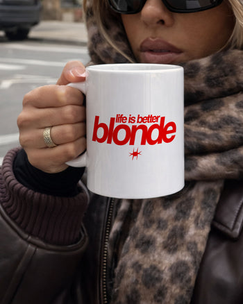 Ceramic Cup - Life Is Better Blonde
