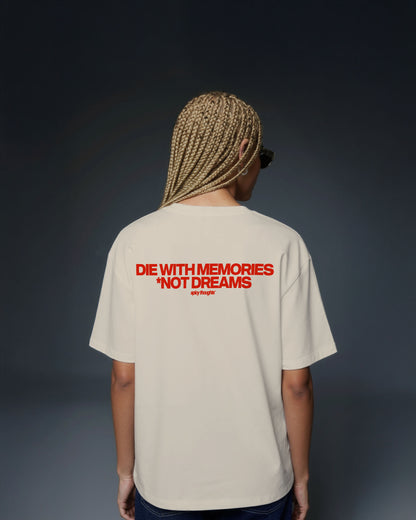 Heavy Oversized Tee - Die With Memories – Not Dreams