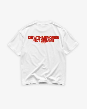 Heavy Oversized Tee - Die With Memories – Not Dreams