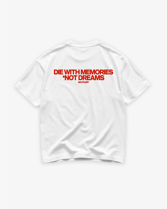 Heavy Oversized Tee - Die With Memories – Not Dreams