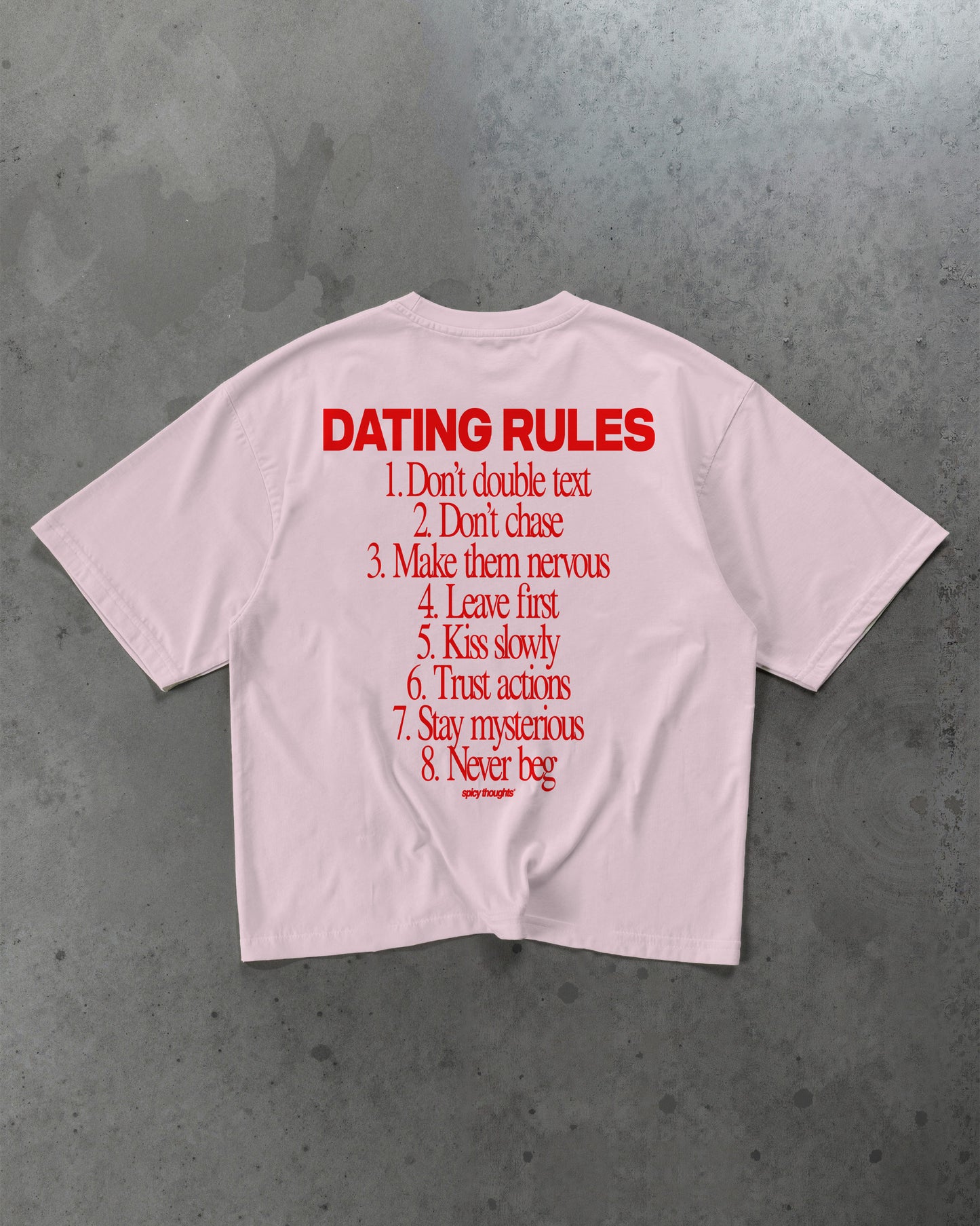 Heavy Oversized Tee - Dating Rules