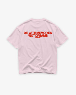 Heavy Oversized Tee - Die With Memories – Not Dreams