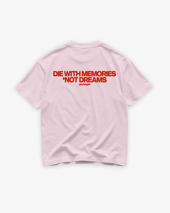 Heavy Oversized Tee - Die With Memories – Not Dreams