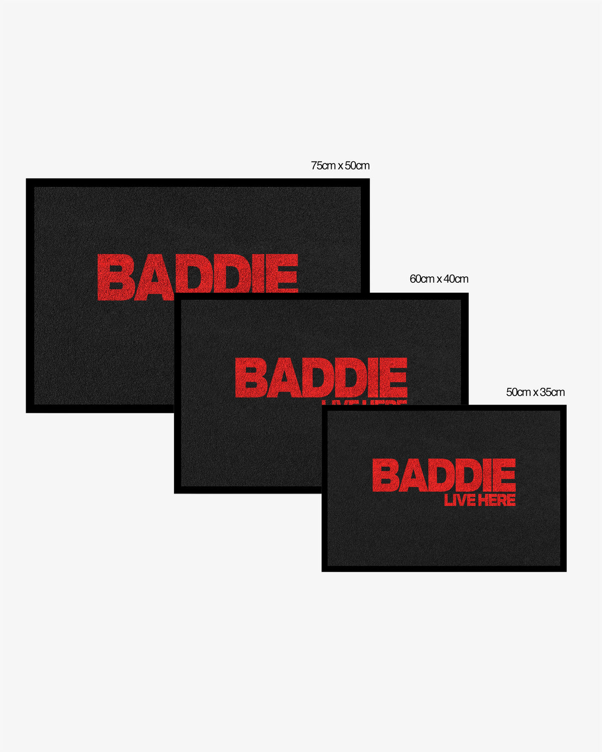 Doormat - Baddie Live Here