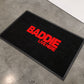 Doormat - Baddie Live Here