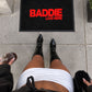 Doormat - Baddie Live Here