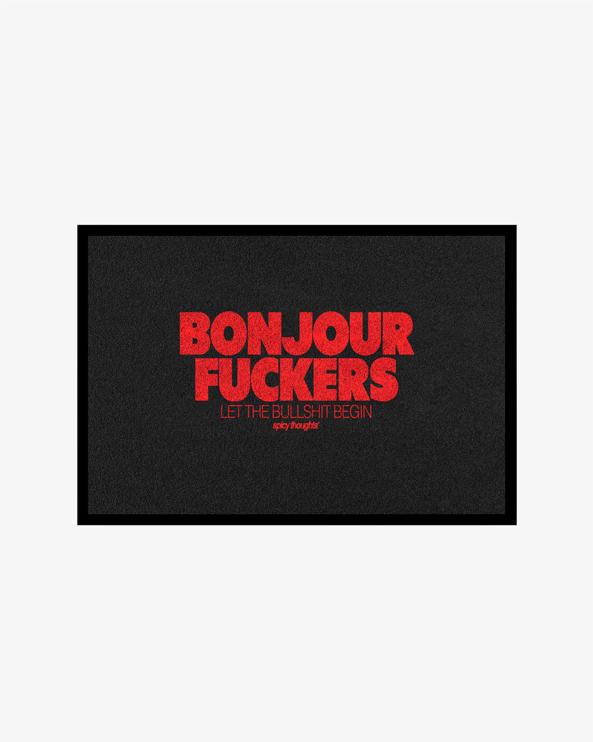 Doormat - Bonjour Fuckers
