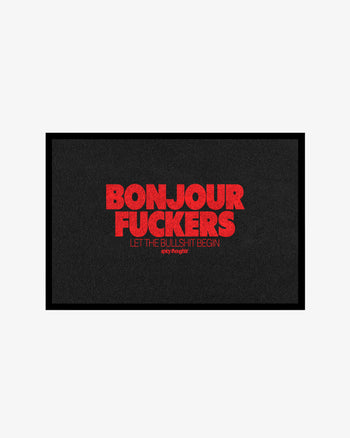 Doormat - Bonjour Fuckers