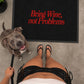 Doormat - Bring Wine, Not Problems