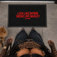 Doormat - Look Like Barbie Smoke Like Marley