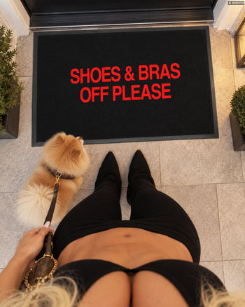 Doormat - Shoes & Bras Off Please
