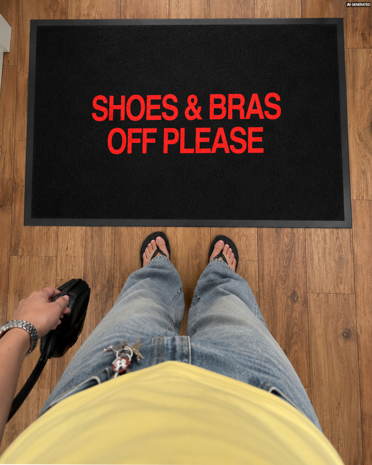 Doormat - Shoes & Bras Off Please