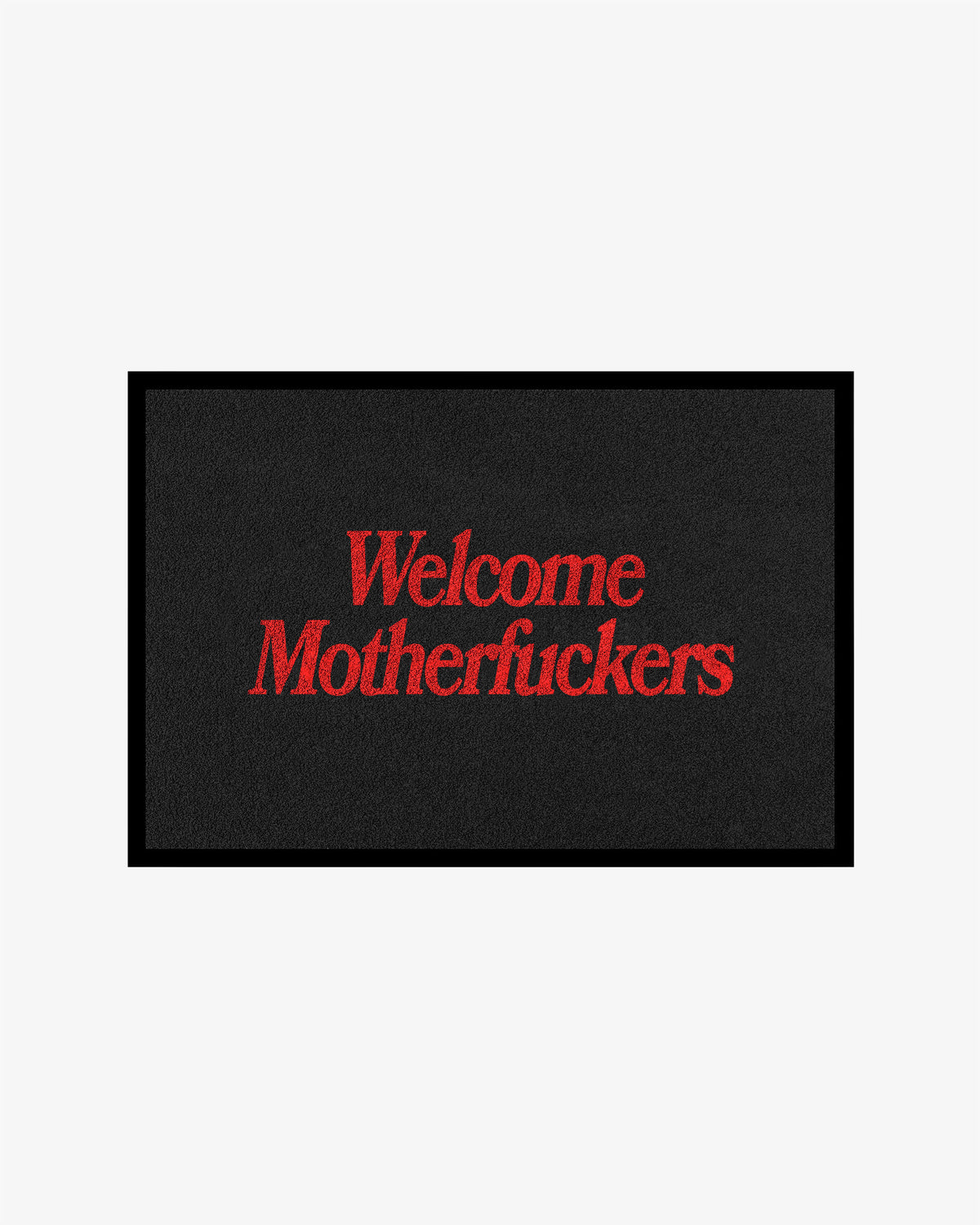 Doormat - Welcome Motherfuckers