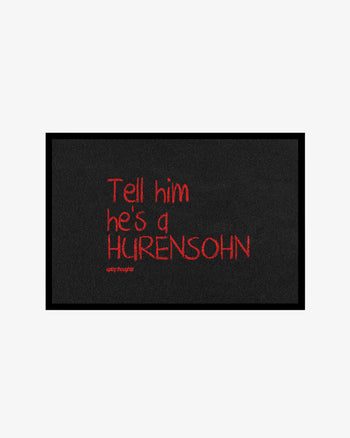 Doormat - Tell Him He’s A Hurensohn