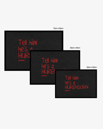 Doormat - Tell Him He’s A Hurensohn