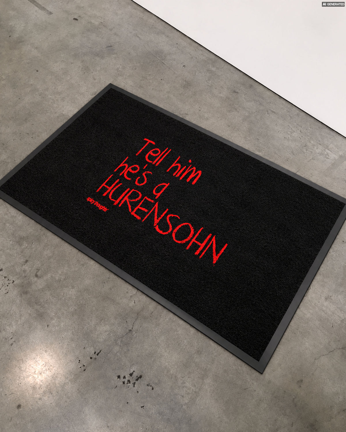 Doormat - Tell Him He’s A Hurensohn