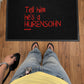 Doormat - Tell Him He’s A Hurensohn