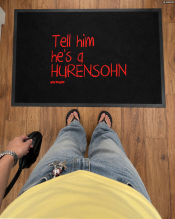Doormat - Tell Him He’s A Hurensohn