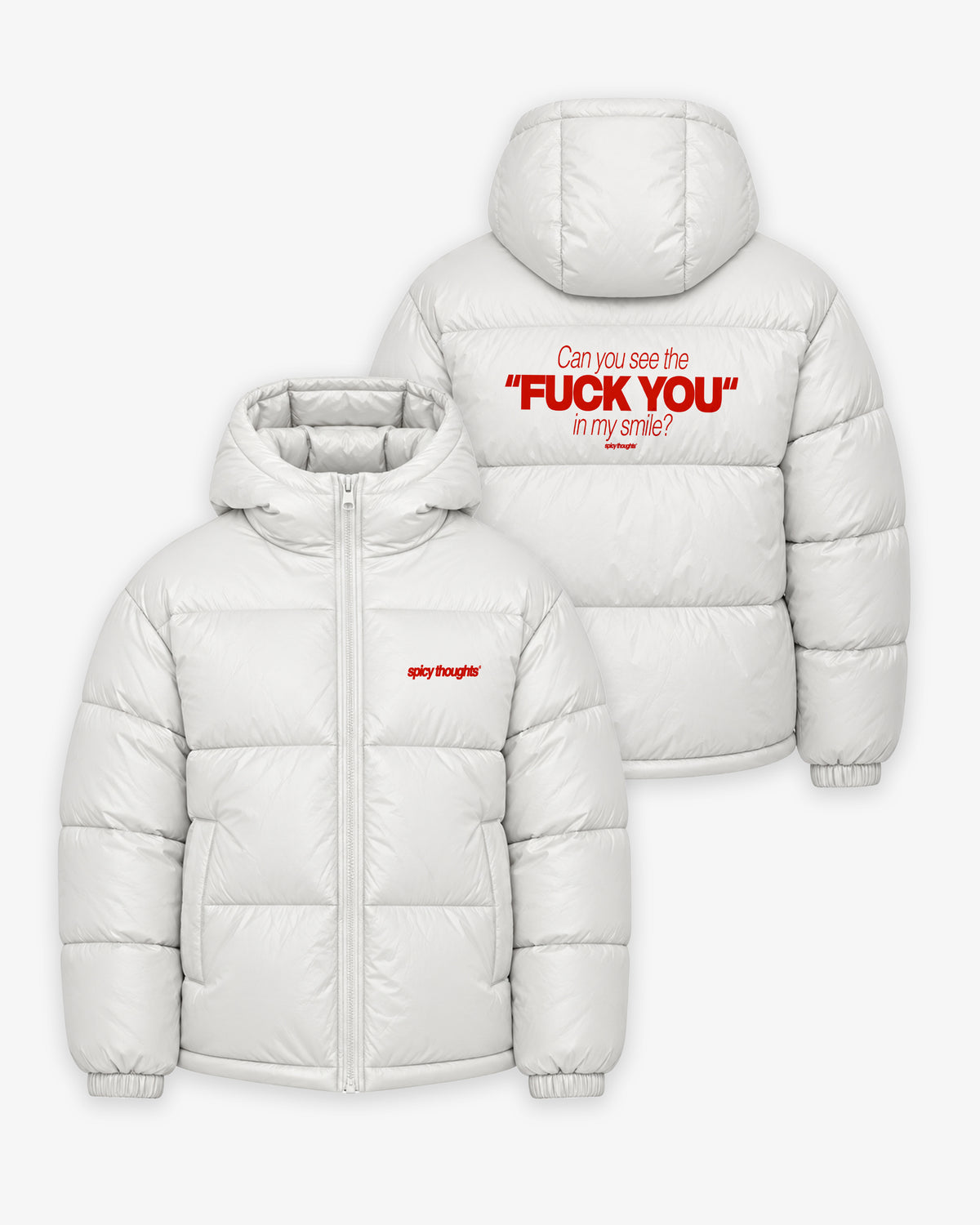 Shiny Puffer Jacket - Can You See The Fuck You In My Smile