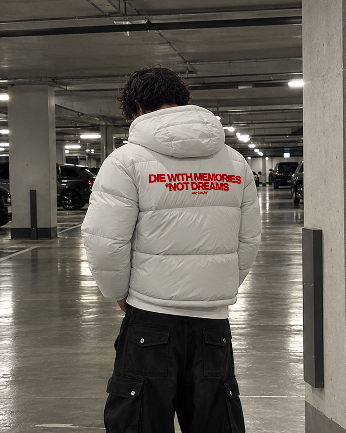 Shiny Puffer Jacket - Die with memories. Not fucking dreams
