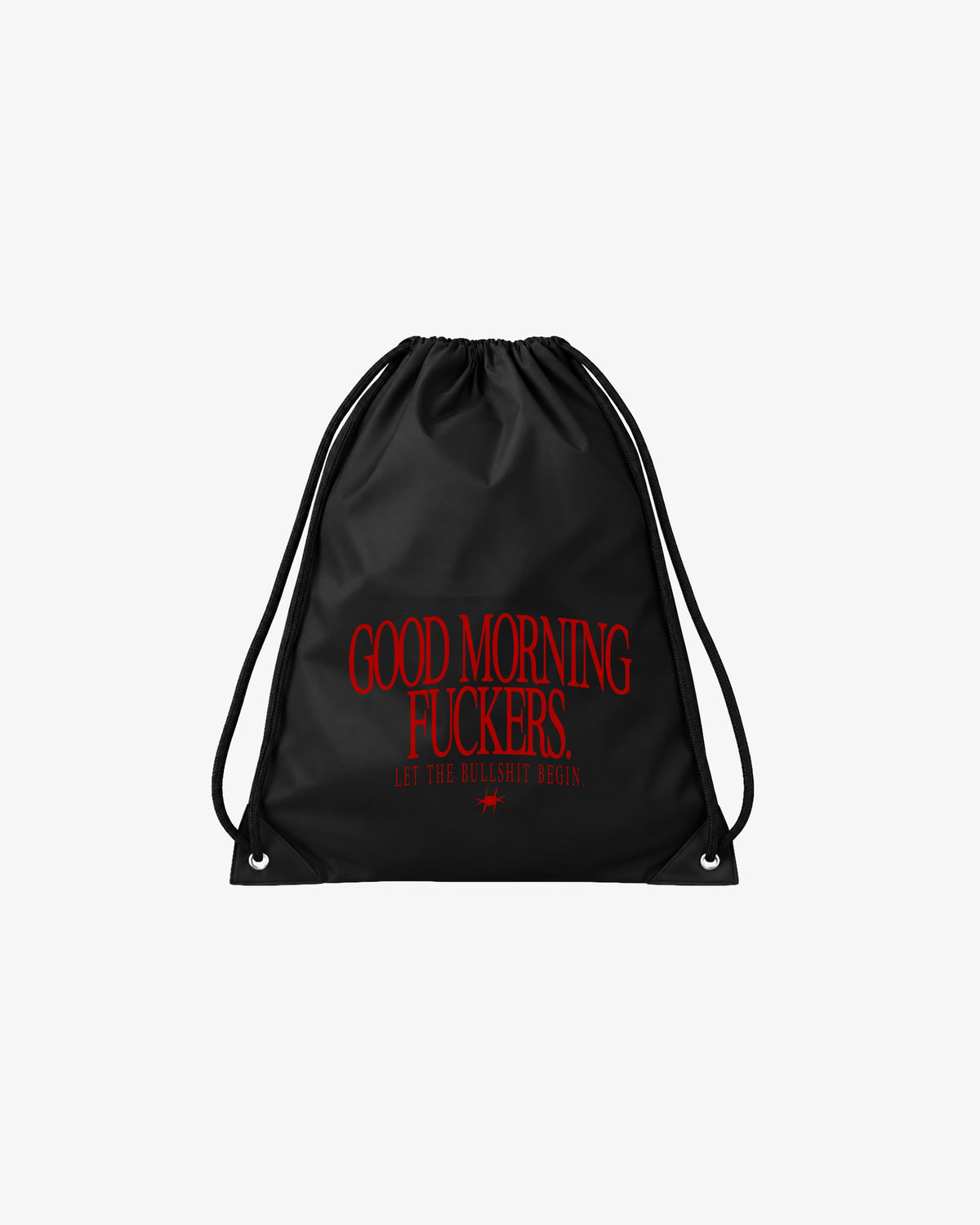 Drawstring Bag - Good Morning Fuckers