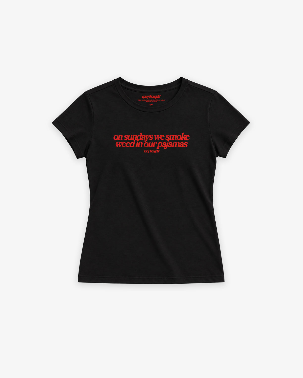 Fitted Tee Girls - On Sundays we smoke weed in our pajamas